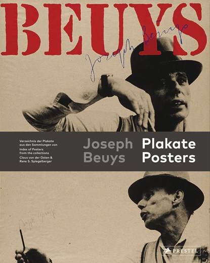 Joseph Beuys Posters, Rene Spiegelberger ; Claus Von Der Osten - Gebonden - 9783791387000