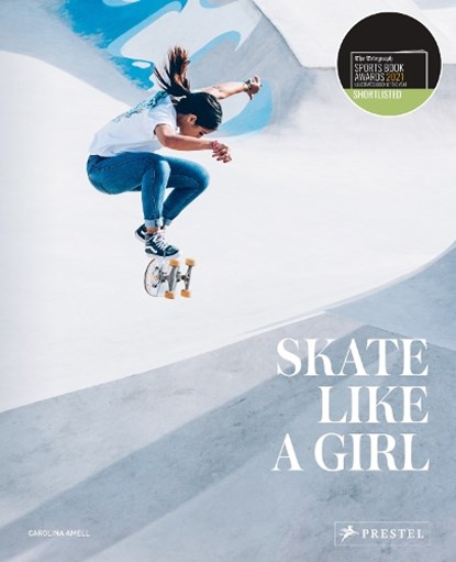 Skate Like a Girl, Carolina Amell - Gebonden Gebonden - 9783791387079