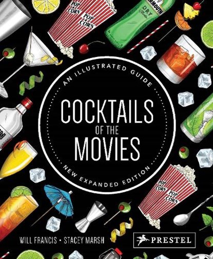 Cocktails of the Movies, Will Francis ; Stacey Marsh - Gebonden Gebonden - 9783791387444