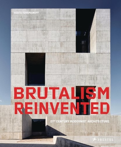 Brutalism Reinvented, TOROMANOFF,  Agata - Gebonden - 9783791388113