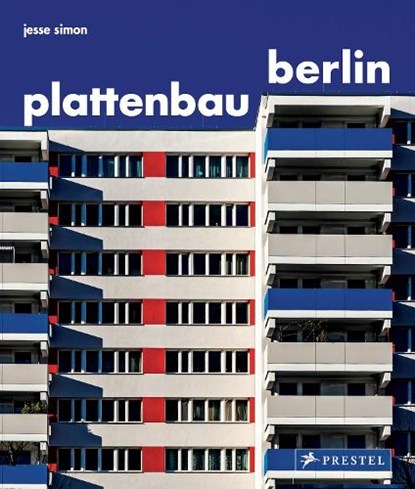 Plattenbau Berlin, Jesse Simon - Gebonden - 9783791388359
