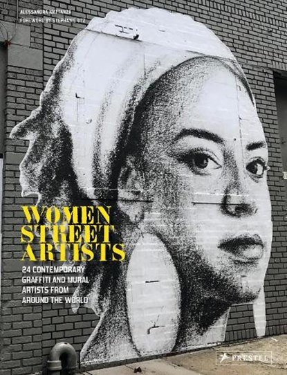 Women Street Artists, Alessandra Mattanza - Gebonden Gebonden - 9783791388953