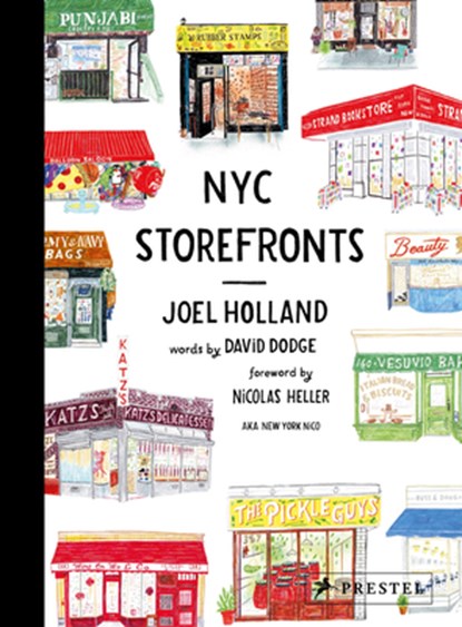 NYC Storefronts: Illustrations of the Big Apple's Best-Loved Spots (Compact Edition), Joel Holland - Gebonden - 9783791391571