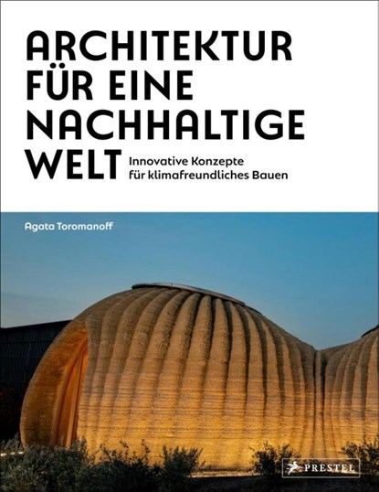 Architektur für eine nachhaltige Welt, Agata Toromanoff - Paperback - 9783791393063