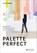 Palette Perfect, Lauren Wager - Gebonden - 9783791393612