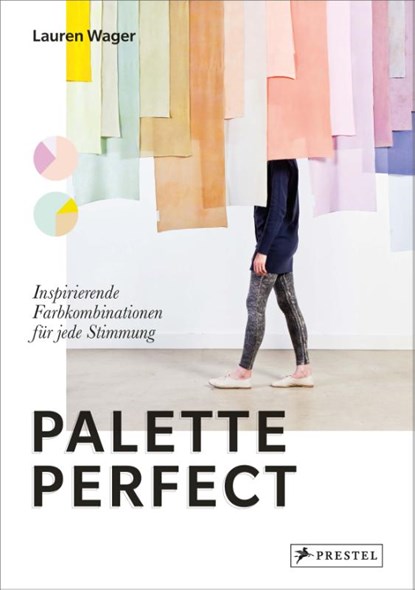 Palette Perfect, Lauren Wager - Gebonden - 9783791393612