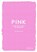 Pink, Hayley Edwards-Dujardin - Gebonden - 9783791394305