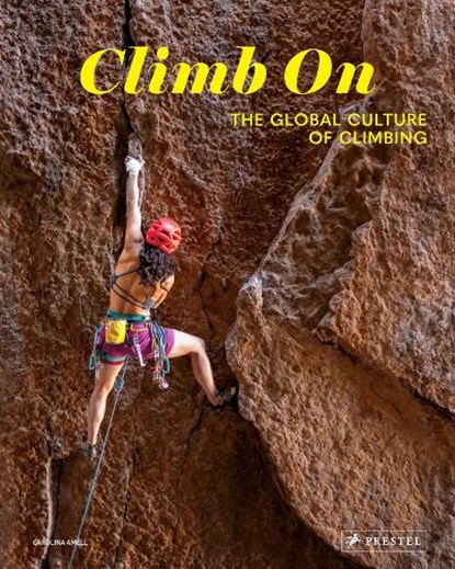Climb On, Carolina Amell - Gebonden - 9783791394329