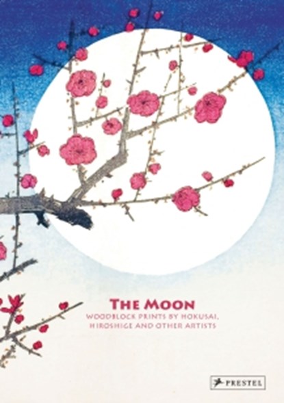 The Moon, Anne Sefrioui - Gebonden - 9783791394619