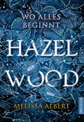 Hazel Wood | Melissa Albert | 