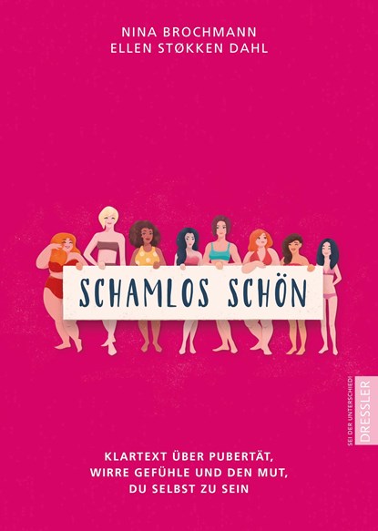 Schamlos schön, Nina Brochmann ;  Ellen Støkken Dahl - Gebonden - 9783791501697