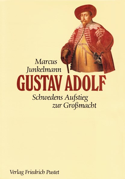 Gustav Adolf, Marcus Junkelmann - Gebonden - 9783791713977