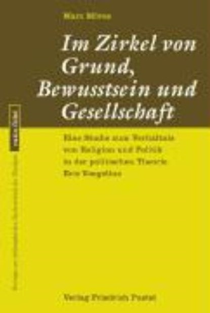 Möres, M: Im Zirkel von Grund, Bewusstsein und Gesellschaft, MÖRES,  Marc - Paperback - 9783791720685