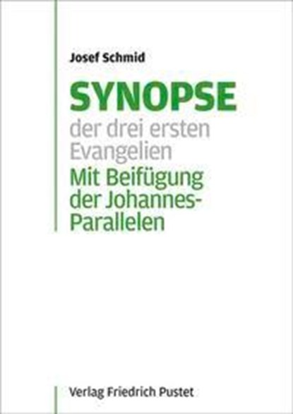 Synopse der drei ersten Evangelien, Josef Schmid - Paperback - 9783791728490