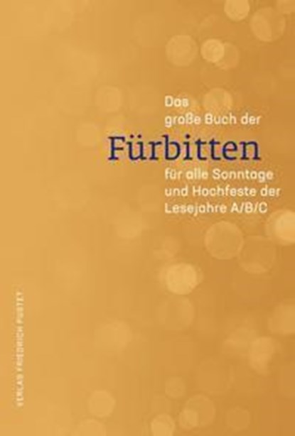 Das große Buch der Fürbitten, Guido Fuchs - Gebonden - 9783791729138