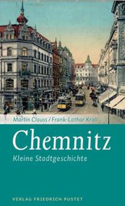 Chemnitz, Martin Clauss ; Frank-Lothar Kroll - Paperback - 9783791730288