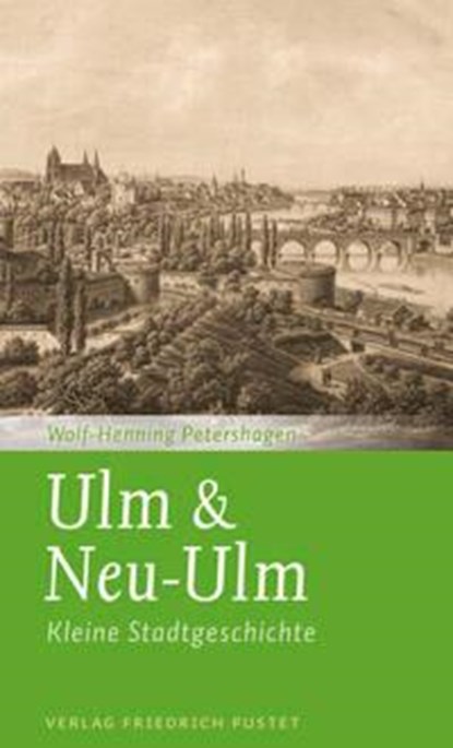 Ulm & Neu-Ulm, Wolf-Henning Petershagen - Paperback - 9783791730394