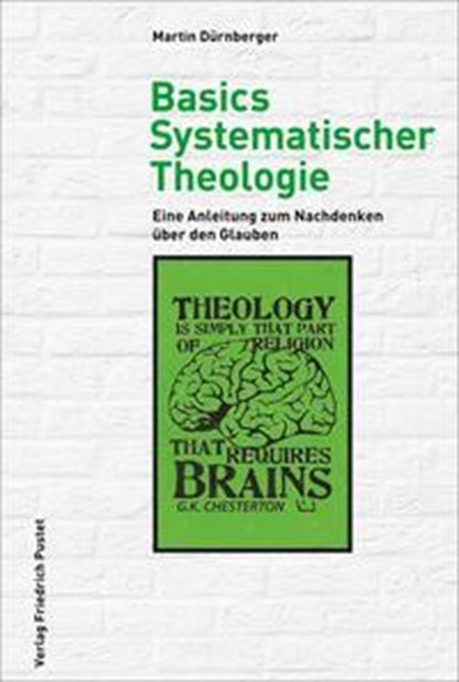 Basics Systematischer Theologie, Martin Dürnberger - Paperback - 9783791734699