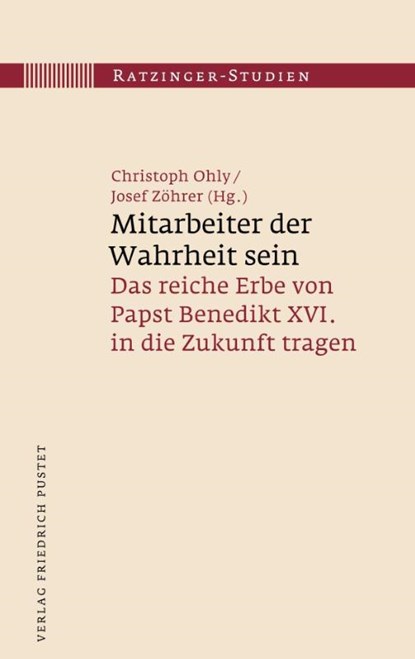 Mitarbeiter der Wahrheit sein, Christoph Ohly ; Josef Zöhrer - Gebonden - 9783791735474