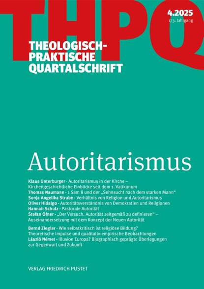 Autoritarismus, Die Professoren Und Professorinnen Der Fakultät Für Theologie Der Kath. Privat-Universität Linz - Paperback - 9783791735528