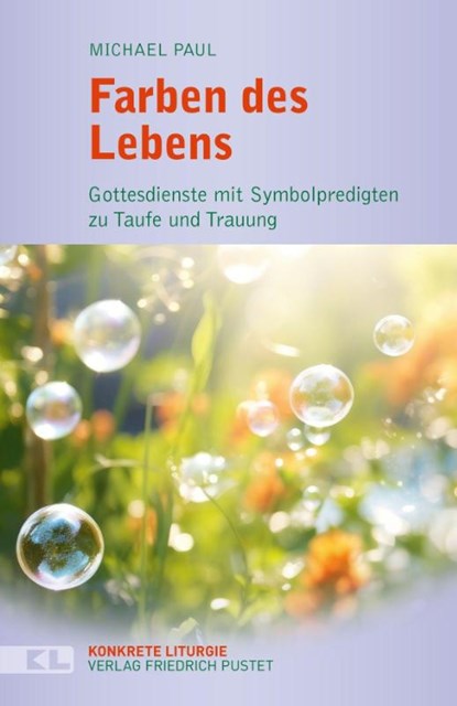 Farben des Lebens, Michael Paul - Paperback - 9783791736631