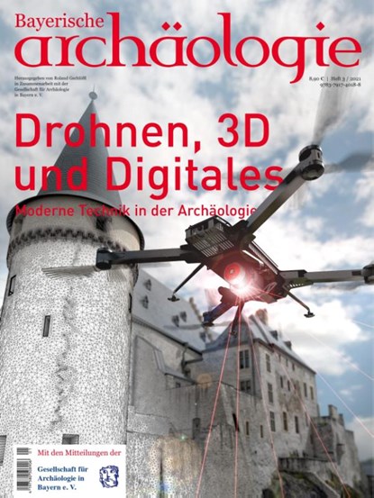 Drohnen, 3D und Digitales. Moderne Technik in der Archäologie., Roland Gschlößl - Gebonden - 9783791740188