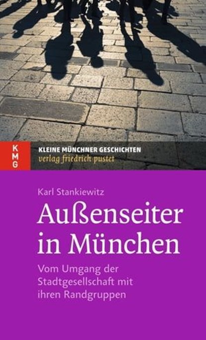Außenseiter in München, Karl Stankiewitz - Ebook - 9783791760780