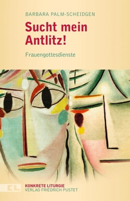 Sucht mein Antlitz!, Barbara Palm-Scheidgen - Ebook - 9783791761152
