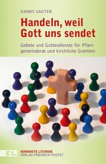 Handeln, weil Gott uns sendet, Hanns Sauter - Ebook - 9783791761596