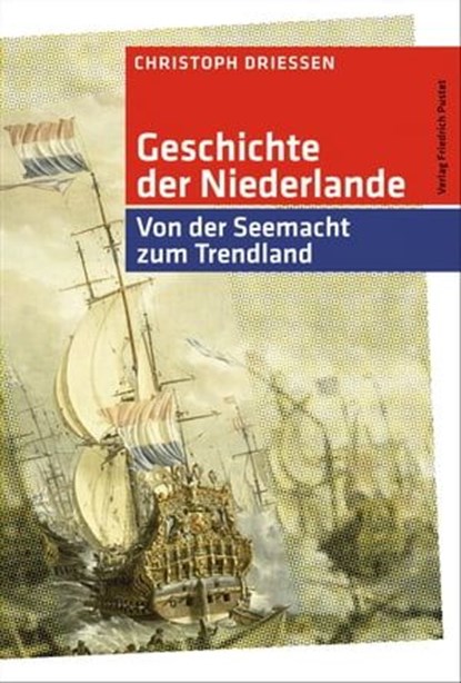 Geschichte der Niederlande, Christoph Driessen - Ebook - 9783791762272
