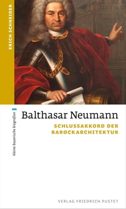 Balthasar Neumann, Erich Schneider - Ebook - 9783791762296