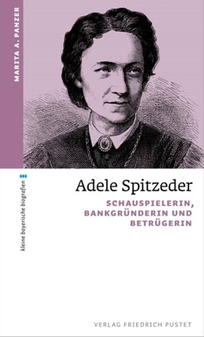 Adele Spitzeder, Marita A. Panzer - Ebook - 9783791762463