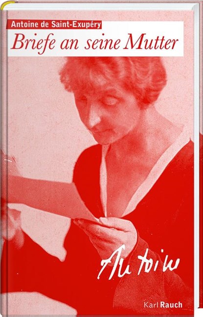 Briefe an die Mutter, Antoine de Saint-Exupery - Paperback - 9783792000694