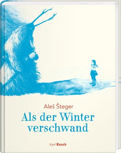 Als der Winter verschwand, Ales Steger - Gebonden - 9783792002568