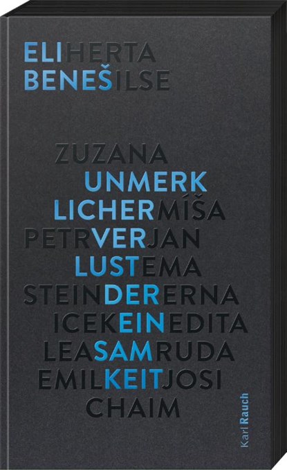 Unmerklicher Verlust der Einsamkeit, Eli Benes - Gebonden - 9783792002933