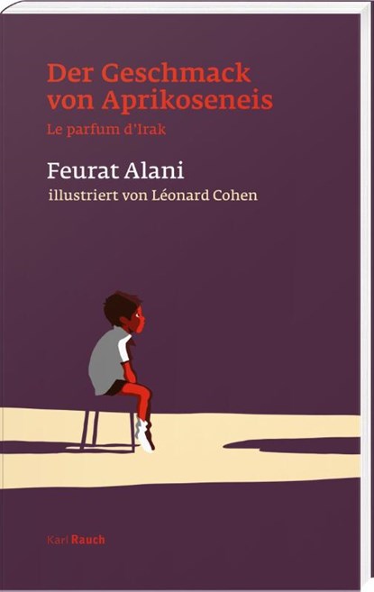 Der Geschmack von Aprikoseneis, Feurat Alani - Paperback - 9783792003756