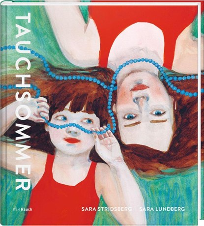 Tauchsommer, Sara Stridsberg - Gebonden - 9783792003879