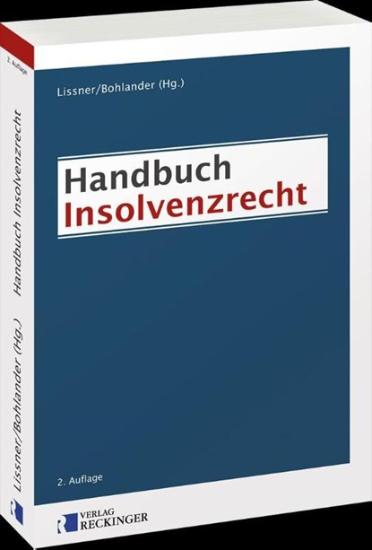 Handbuch Insolvenzrecht, Elke Bäuerle ; Florian Götz ; Thorsten Schleich ; Beate Schmidberger - Paperback - 9783792204030