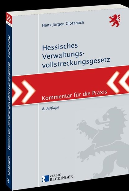 Hessisches Verwaltungsvollstreckungsgesetz, Hans-Jürgen Glotzbach - Paperback - 9783792204115
