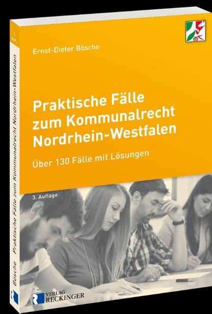 Praktische Fälle zum Kommunalrecht Nordrhein-Westfalen, Ernst-Dieter Bösche - Paperback - 9783792204153