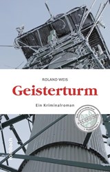 Geisterturm - Roland Weis - 9783793051916