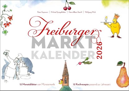 Freiburger Marktkalender 2026, Hans-Albert Stechl - Paperback - 9783793061298