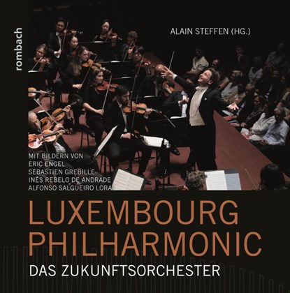 Luxembourg Philharmonic, Alain Steffen - Gebonden - 9783793061304