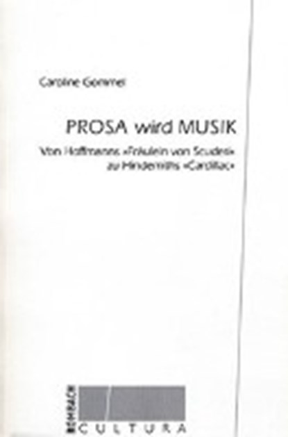 Gommel: Prosa wird Musik, GOMMEL,  Caroline - Paperback - 9783793092995