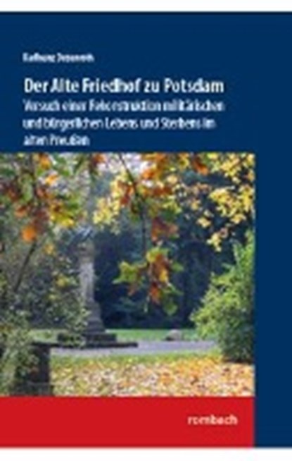 Deisenroth, K: Alte Friedhof zu Potsdam, DEISENROTH,  Karlheinz - Gebonden - 9783793096962