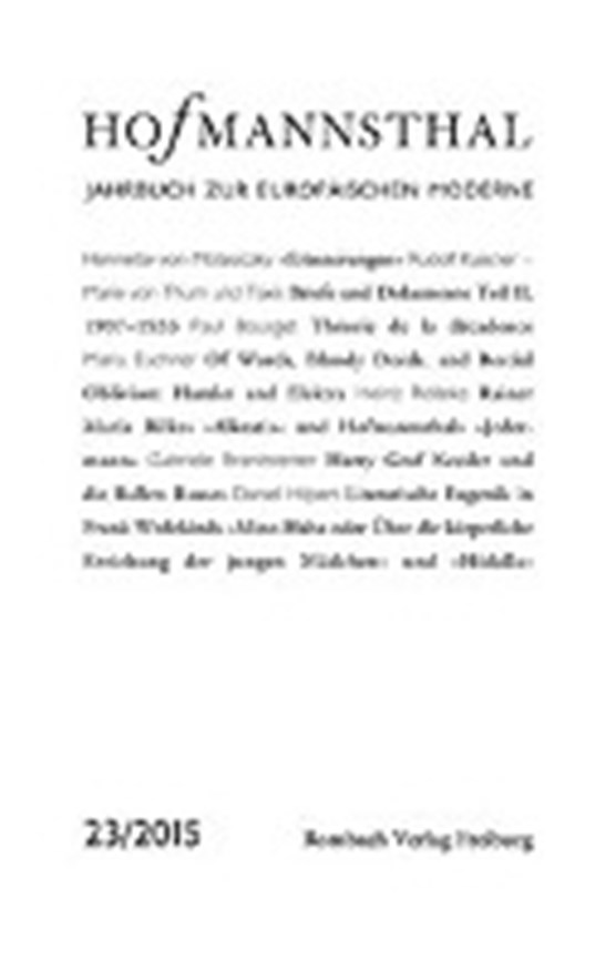 Hofmannsthal Jahrbuch zur Europäischen Moderne Band 23 /2015