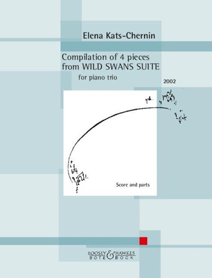 Compilation of 4 pieces from "Wild Swans Suite" - for piano trio., Elena Kats-Chernin - Gebonden - 9783793143161