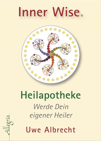 Inner Wise Heilapotheke, Uwe Albrecht - Losbladig - 9783793422129