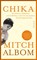 Chika, Mitch Albom - Gebonden - 9783793424161