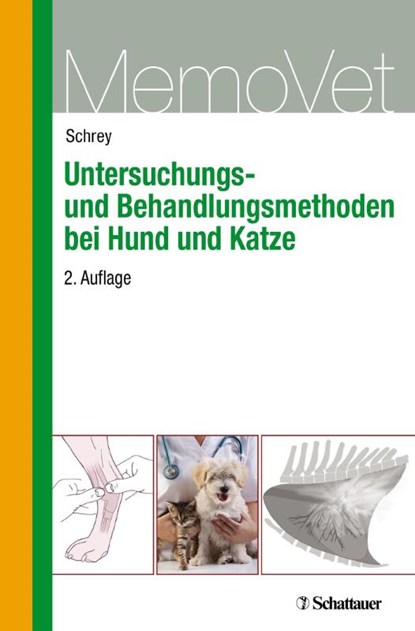 Untersuchungs- und Behandlungsmethoden bei Hund und Katze, Christian F. Schrey - Paperback - 9783794529711